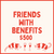 Red text 'FRIENDS WITH BENEFITS $500' with two illustrated figures and two glasses on a white background.