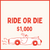 Slogan 'Ride or Die $1,000' with a car illustration on a white background