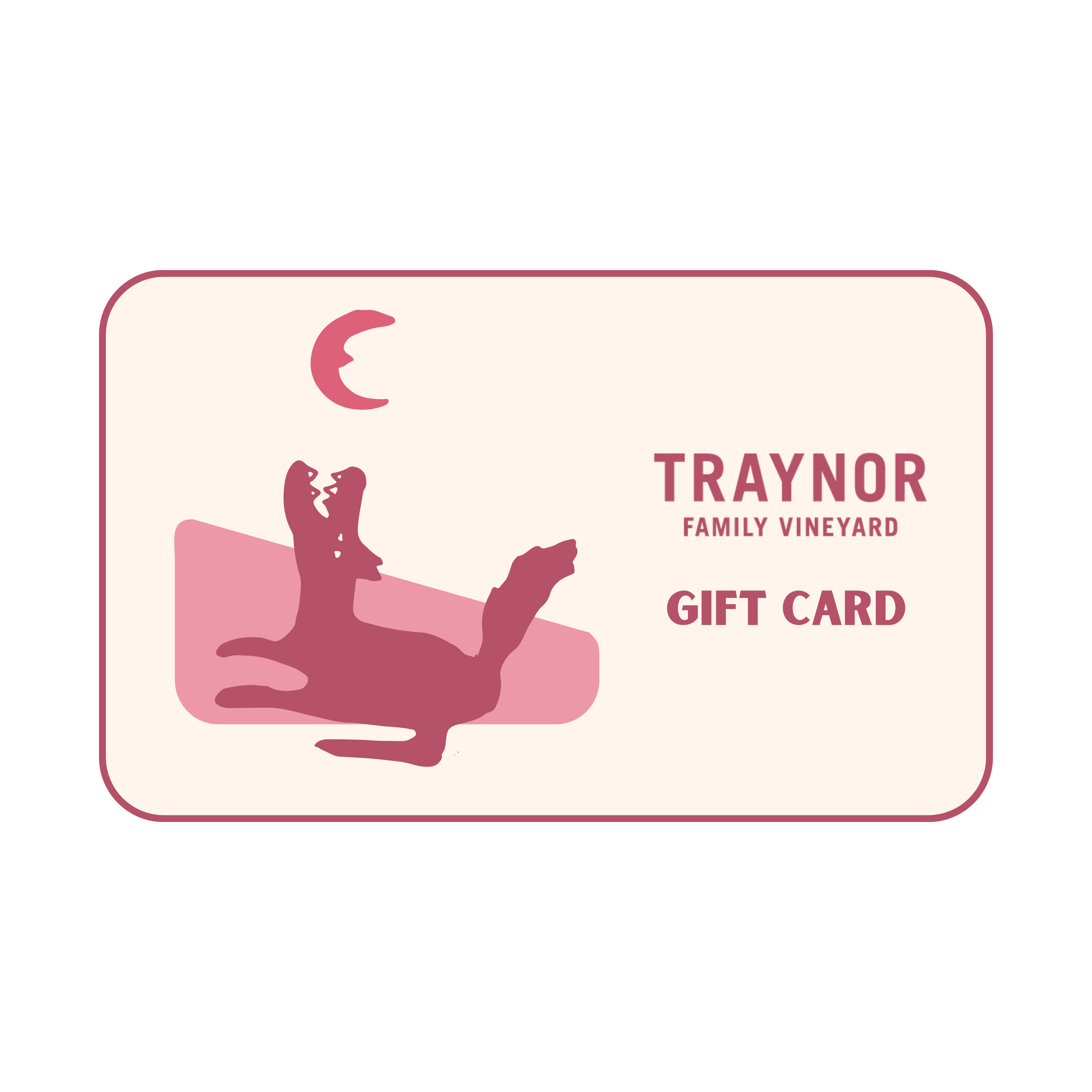 Traynor Family Vineyard Digital Gift Card